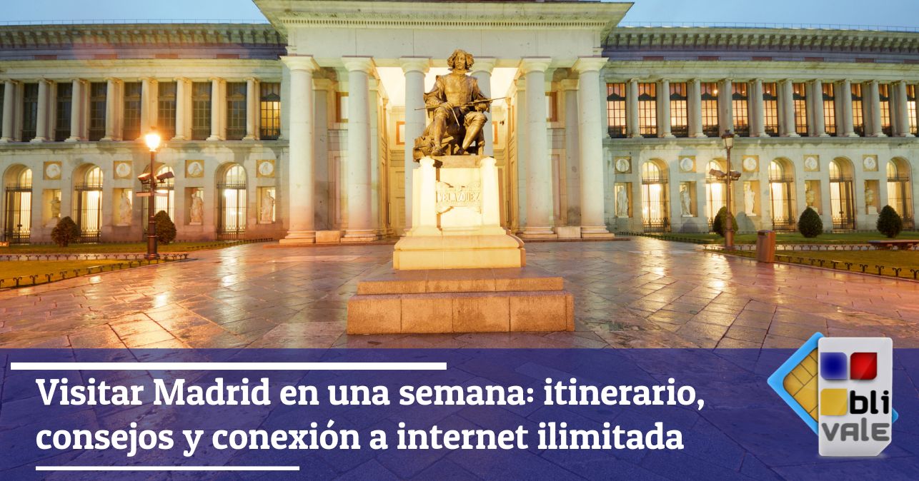 blivale_image_es_Visita Madrid en una semana Itinerario, consejos y conexión ilimitada_643x337 Blog - Results from #30 - Results from #30